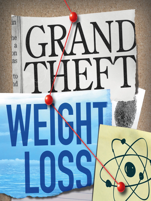 Title details for Grand Theft Weight Loss by Michael Alvear - Available